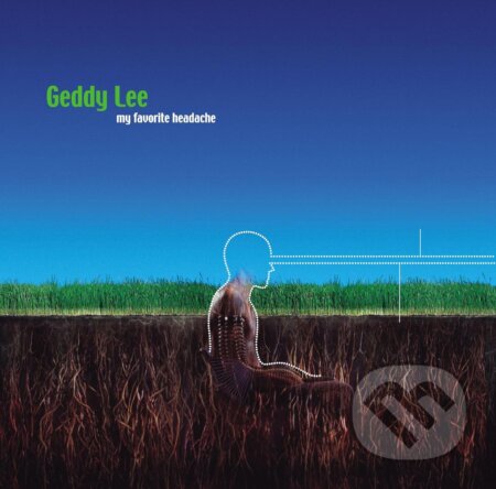 Hudební CD: Geddy Lee: My Favourite Headache (Blue/Green) LP (Hudobné albumy). Hudobné albumy, 2024
