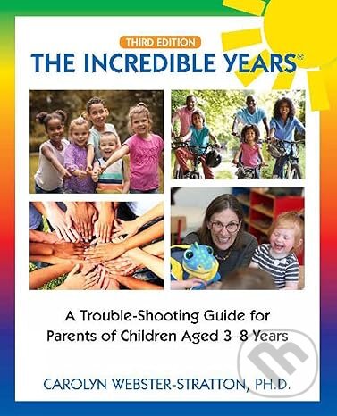 Kniha: Incredible Years (Carolyn Webster-Stratton)