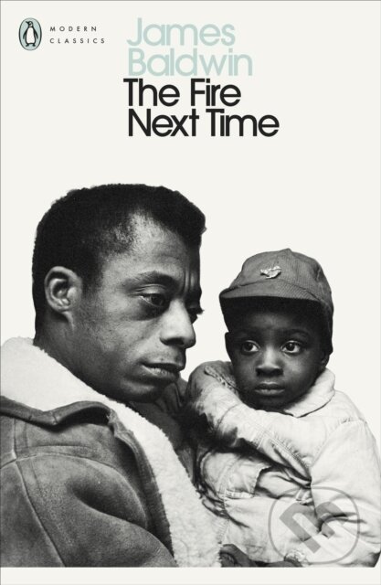 The Fire Next Time - James Baldwin, Penguin Books, 2024
