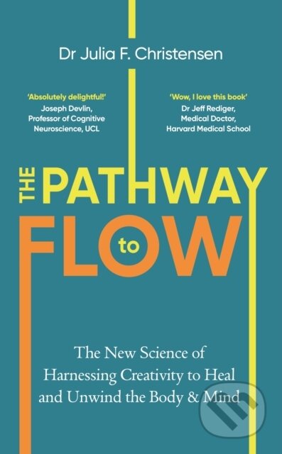 The Pathway to Flow - Julia F. Christensen, Square Peg, 2024
