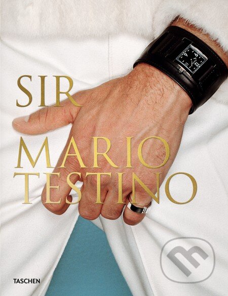 SIR - Mario Testino, Taschen, 2016