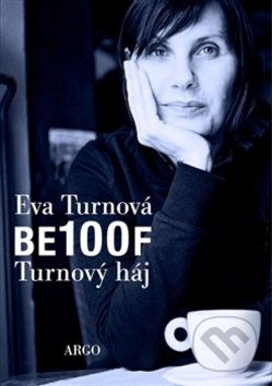BE100F - Eva Turnová, Argo, 2016