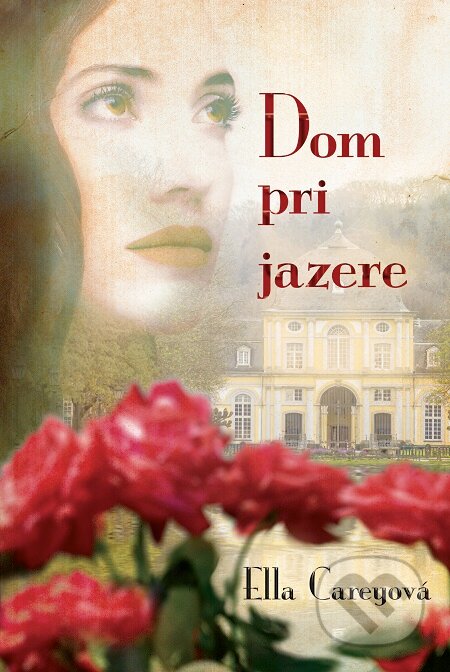 E-kniha: Dom pri jazere (Ella Carey)