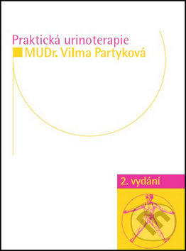Praktická urinoterapie - Vilma Partyková, Impuls, 2016