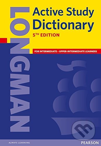 Longman Active Study Dictionary, Pearson, Longman, 2010