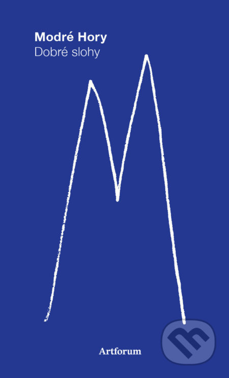 Modré hory - Marián Benkovič, Artforum, 2016