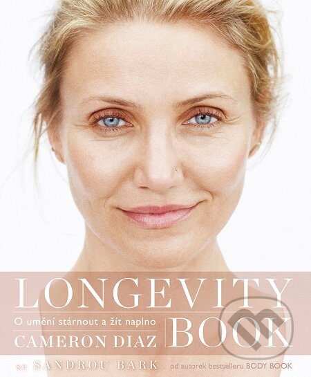E-kniha: Longevity Book (Cameron Diaz a Sandra Bark)