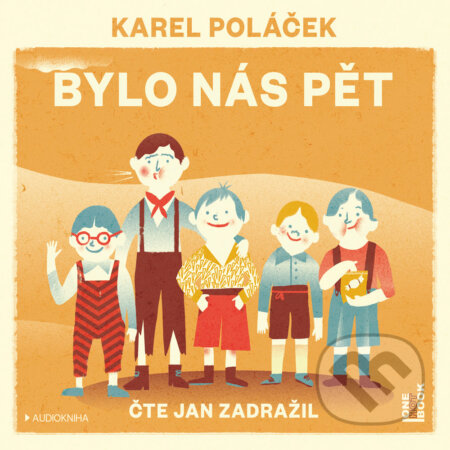 Bylo nás pět - Karel Poláček, OneHotBook, 2016