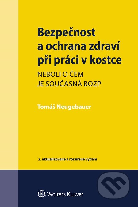 E-kniha: Bezpečnost a ochrana zdraví při práci v kostce (Ivana Grunerová, Miroslava Pavelková a Petr Beck)
