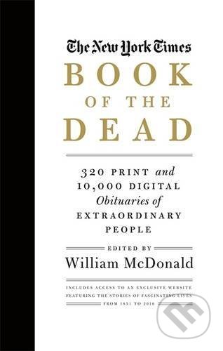 The New York Times Book of the Dead - William McDonald, Black Dog, 2016