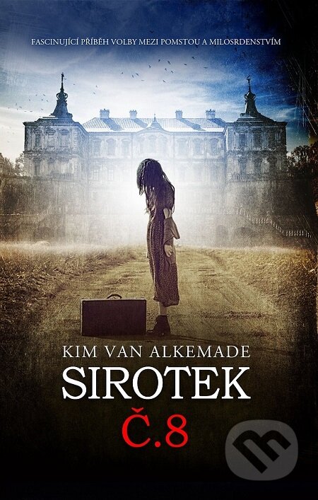 E-kniha: Sirotek č. 8 (Kim van Alkemade). Baronet, 2016