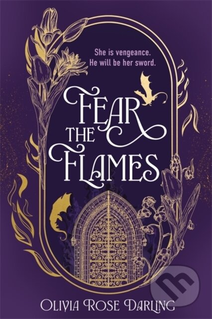 Fear The Flames - Olivia Rose Darling, Zaffre, 2024