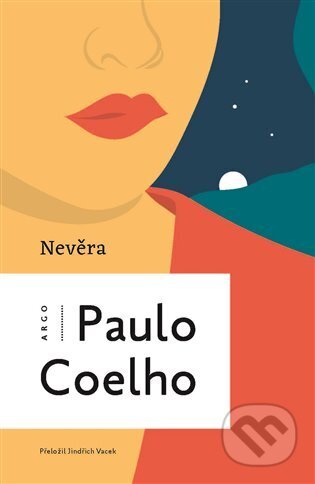 Nevěra - Paulo Coelho, Argo, 2024