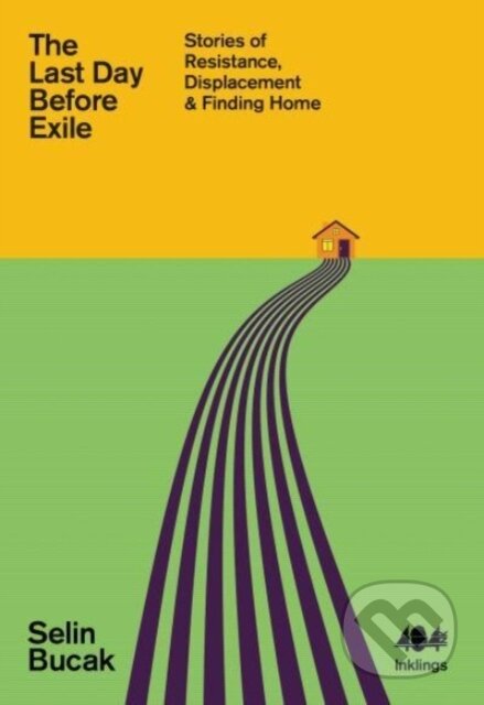 Kniha: The Last Day Before Exile (Selin Bucak)