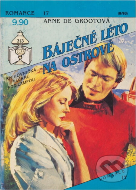 Kniha: Báječné léto na ostrově (Anne de Groot). Ivo Železný, 1993
