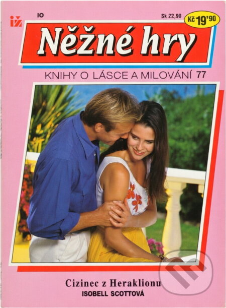 Kniha: Cizinec z Heraklionu (Isobell Scott). Ivo Železný, 1993