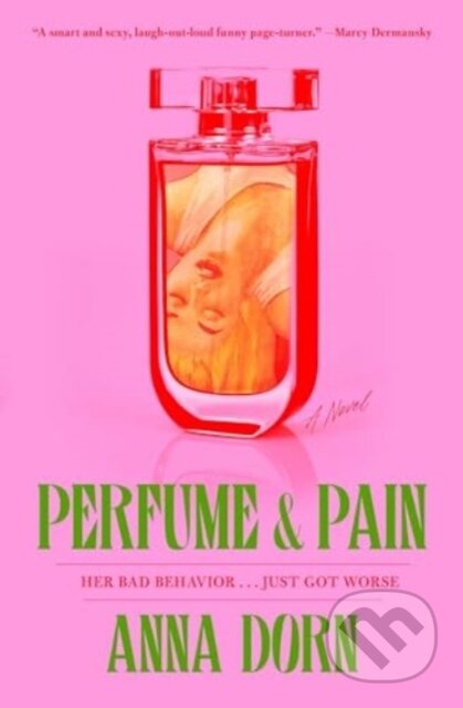 Perfume and Pain - Anna Dorn, Simon & Schuster, 2024