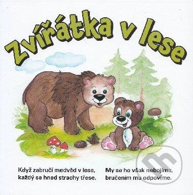 Kniha: Zvířátka v lese (Zuzana Pospíšilová)