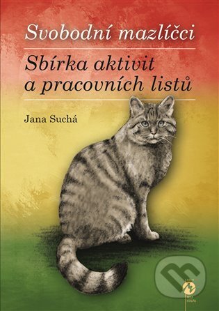 Svobodní mazlíčci (sbírka aktivit a pracovních listů) - Jana Suchá, Machart, 2024