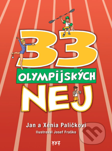 33 olympijských nej - Jan Palička, XYZ, 2024