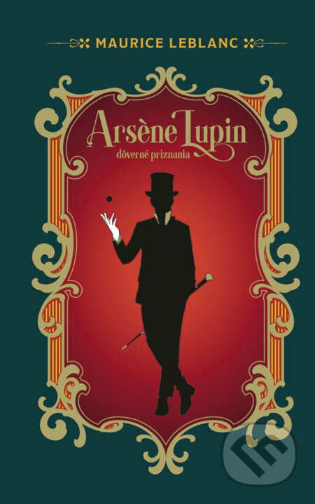 Arsene Lupin, Dôverné priznania - Maurice Leblanc, Ikar, 2024