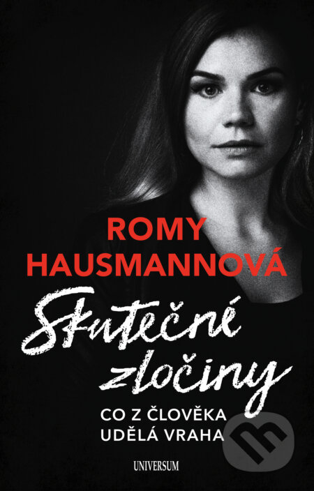 Skutečné zločiny - Romy Hausmannová, X Nakladatelství Universum, 2024