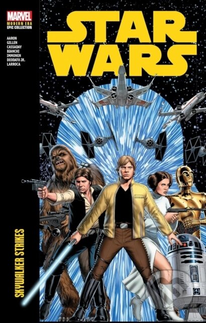 Star Wars Modern Era Epic Collection: Skywalker Strikes - Jason Aaron, Kieron Gillen, John Cassaday (ilustrátor), Licensed Publishing, 2024