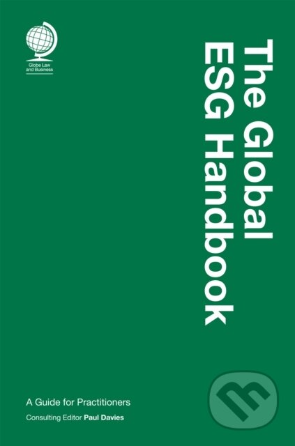 The Global Esg Handbook, Globe Law And Business, 2024