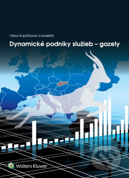 Dynamické podniky služieb - gazely - Viera Kubičková, Wolters Kluwer, 2016