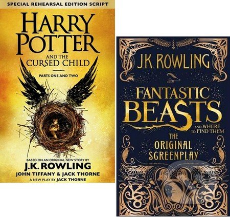 Harry Potter and the Cursed Child (Parts I & II) + Fantastic Beasts and Where to Find Them - J.K. Rowling, Jack Thorne, John Tiffany, Little, Brown, 2016