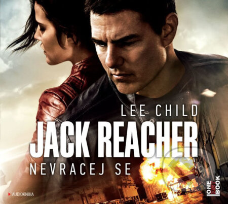 Jack Reacher: Nevracej se - Lee Child, OneHotBook, 2017
