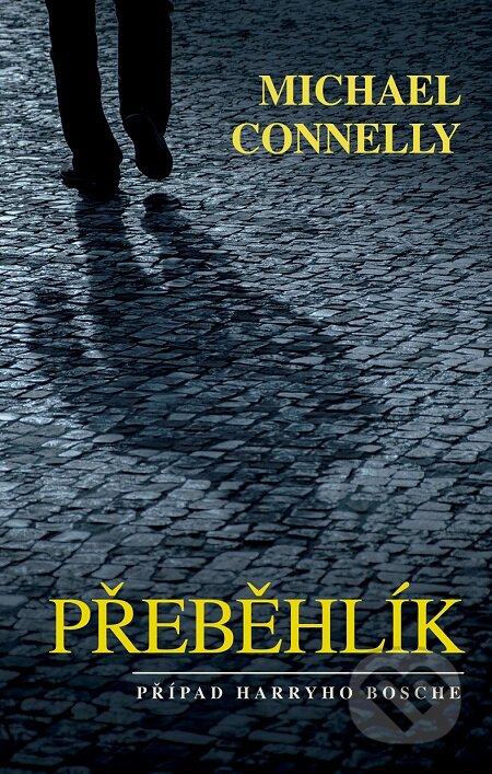 E-kniha: Přeběhlík (Michael Connelly)