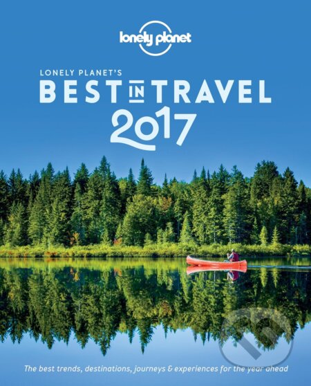 Best In Travel 2017, Lonely Planet, 2016