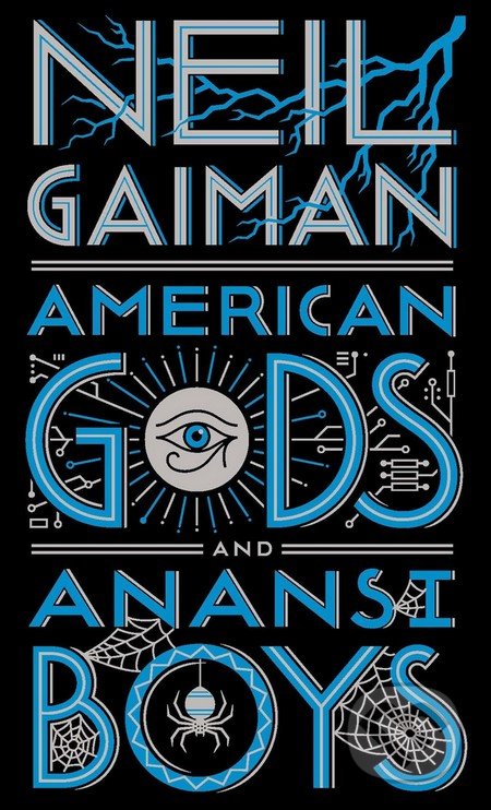 American Gods + Anansi Boys - Neil Gaiman, William Morrow, 2016