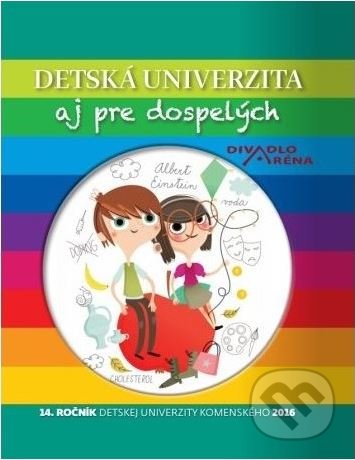 Detská univerzita aj pre dospelých 2016, Petit Press, 2016