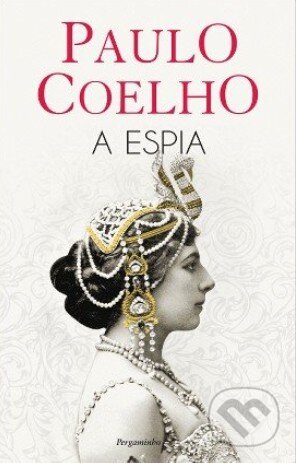 A Espia - Paulo Coelho, , 2016
