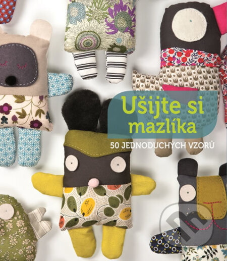 Ušijte si mazlíka, Svojtka&Co., 2016