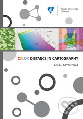Color Distance in Cartography - Alžběta Brychtová, Univerzita Palackého v Olomouci, 2016