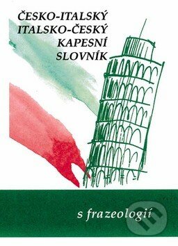Česko-italský, italsko-český kapesní slovník s frazeologií - Zdeněk Papoušek, Olomouc, 2006