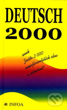Deutsch 2000 - Rudolf Uvíra, INFOA, 2003