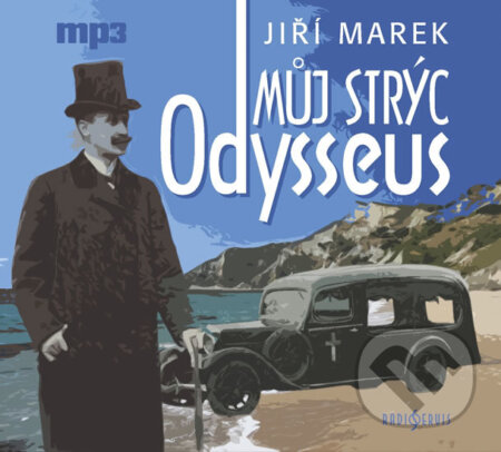 Můj strýc Odysseus (audiokniha) (CD (mp3)) - Jiří Marek - audiokniha z kategorie Společenská beletrie