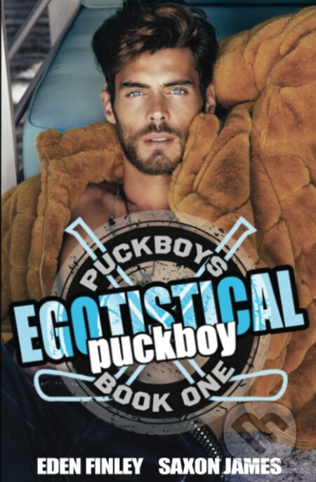 Kniha: Egotistical Puckboy (Eden Finley a Saxon James)
