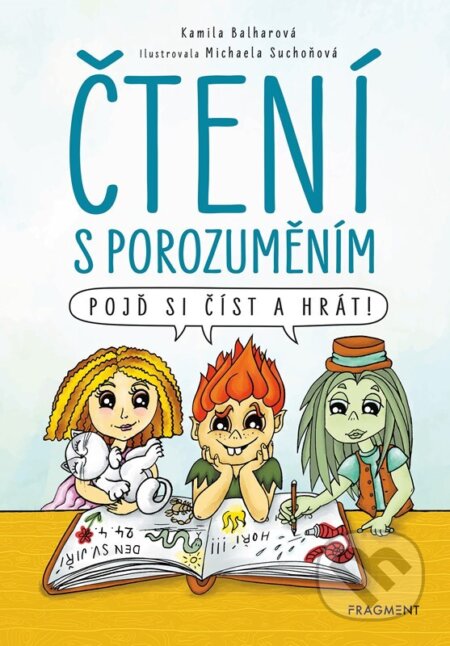 Čtení s porozuměním - Michaela Suchoňová (ilustrátor), Kamila Balharová - kniha z kategorie Naučné knihy