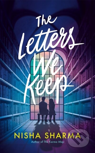 The Letters We Keep - Nisha Sharma, Skyscape, 2024