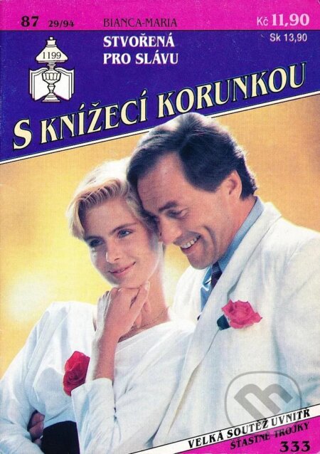 Kniha: Stvořená pro slávu (Bianca-Maria). Ivo Železný, 1994