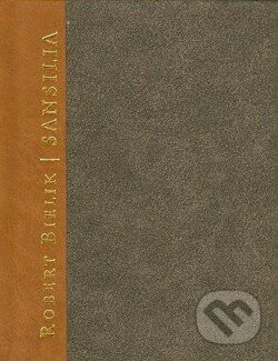 Kniha: Sansilia (Robert Bielik)