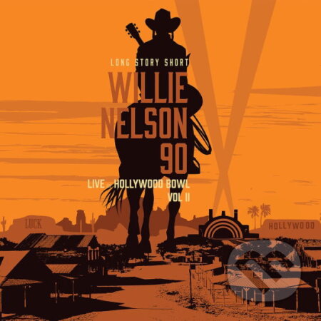 Hudební CD: Willie Nelson 90: Live At the Hollywood Bowl Vol. 2 LP (Hudobné albumy). Hudobné albumy, 2024