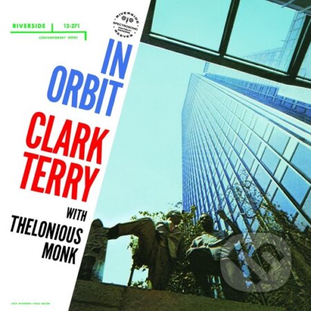 Hudební CD: Clark Terry & Thelonious Monk: In Orbit  LP (Hudobné albumy)
