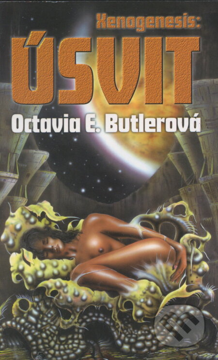 Úsvit - Octavia E. Butler, Polaris, 1997