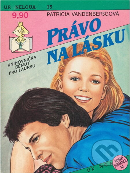 Kniha: Právo na lásku (Patricia Vandenberg). Ivo Železný, 1992